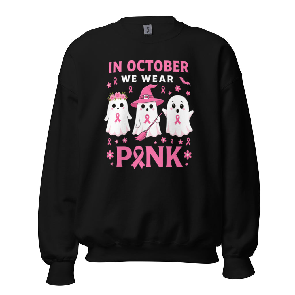 In October We Wear Pink Awareness Unisex Sweatshirt