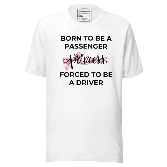 Eco-Friendly “Passenger Princess” Unisex T-Shirt