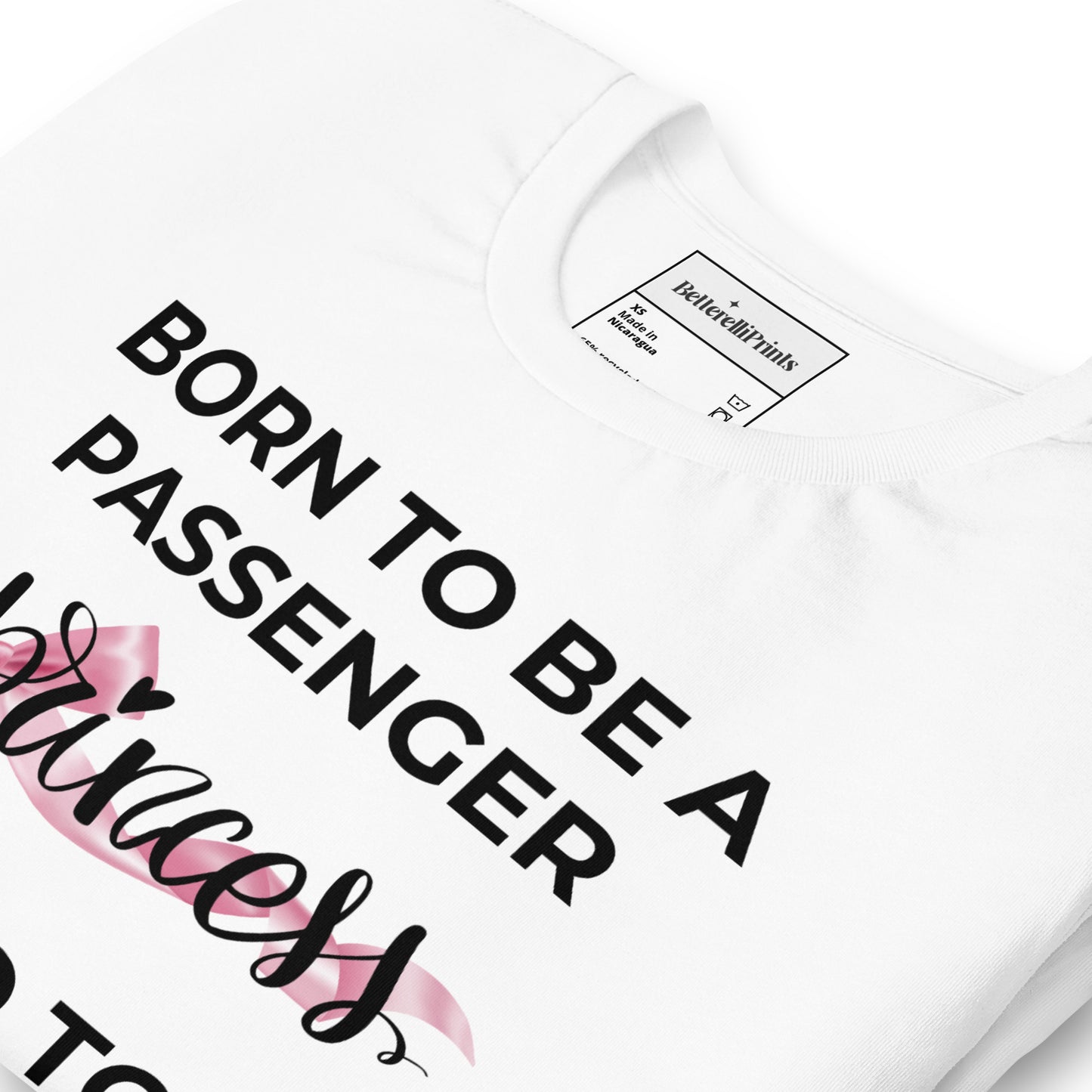 Eco-Friendly “Passenger Princess” Unisex T-Shirt